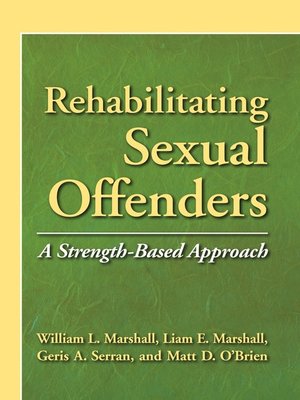 cover image of Rehabilitating Sexual Offenders